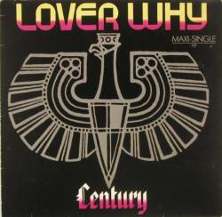 Century : Lover Why